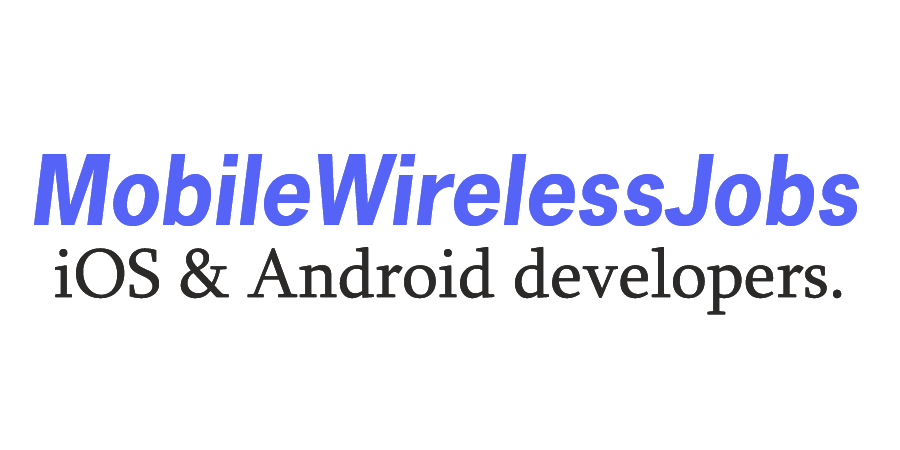 Mobile Wireless Jobs - iOS & Android Developer Jobs